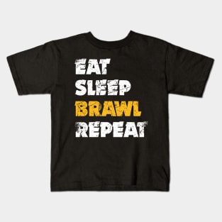 Eat,  Sleep, Brawl Repeat (Ver.4) Kids T-Shirt